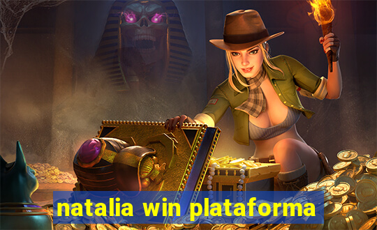 natalia win plataforma